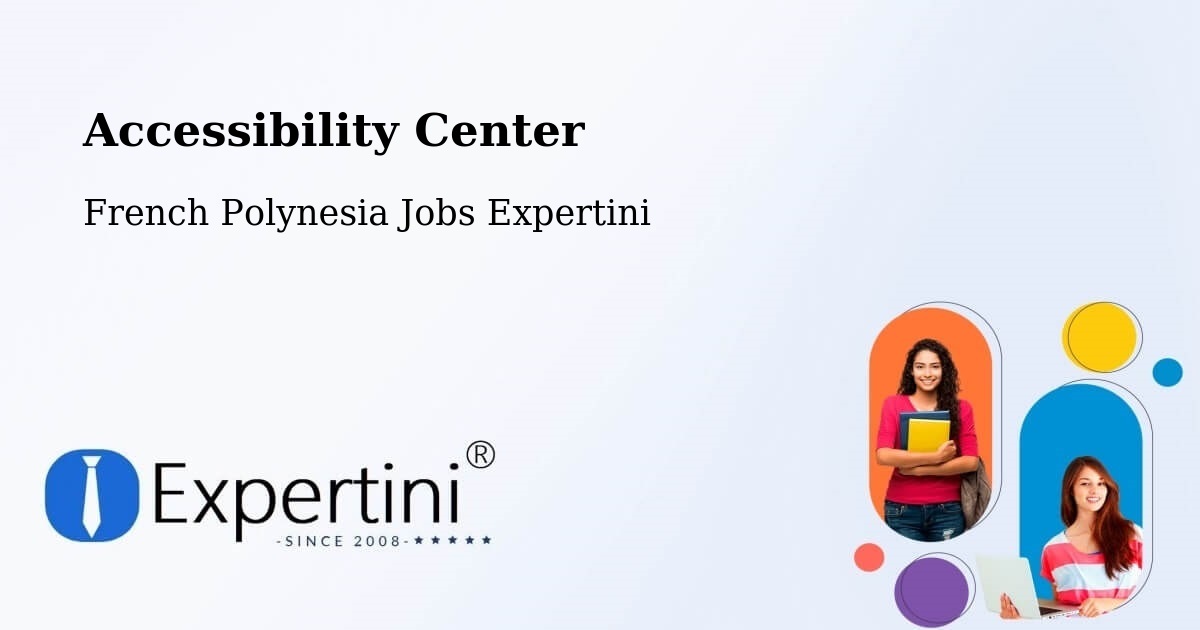 Accessibility Statement – Paea - French Polynesia Jobs Expertini